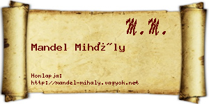 Mandel Mihály névjegykártya